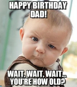 Happy Birthday Meme For Papa