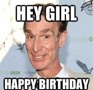 Happy Birthday Meme For Girls