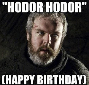 Happy Birthday Meme Game of Thrones