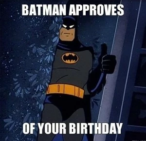 Happy Birthday Meme Batman